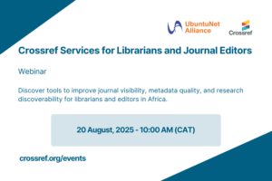 Upcoming Webinar: Crossref Services for Librarians and Journal Editors